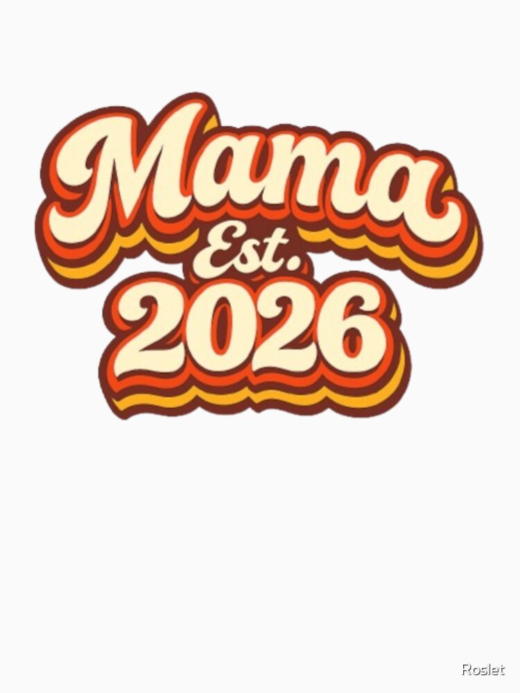 Mama Est 2026 Gifts by Roslet