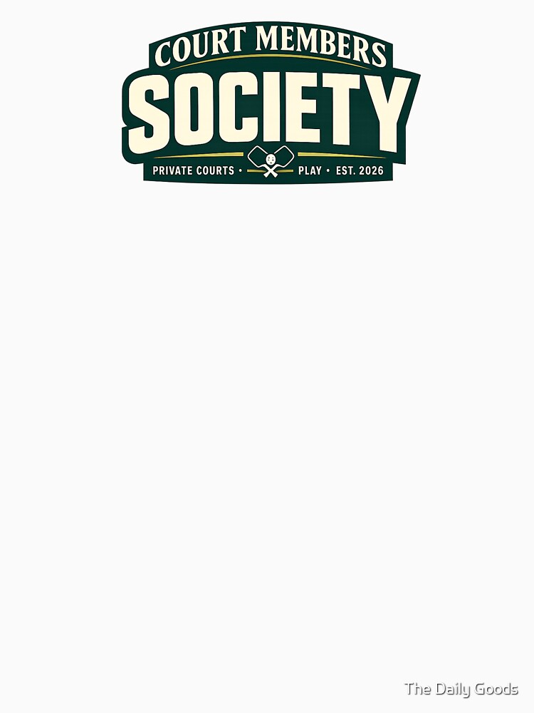 Court Members Society Pickleball Club Shirt | Private Courts Social Design by The Daily Goods