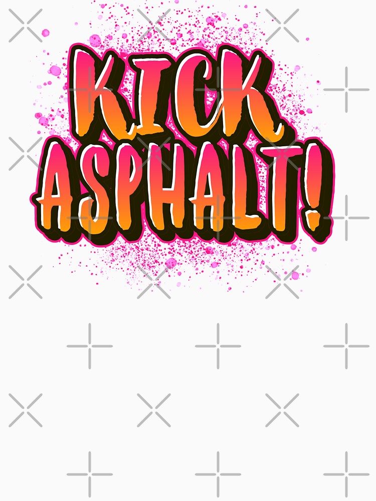 Kick Asphalt! by Marathon-Runner
