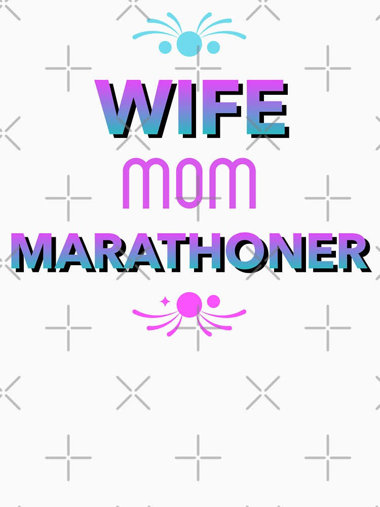 Wife Mom Marathoner by Marathon-Runner