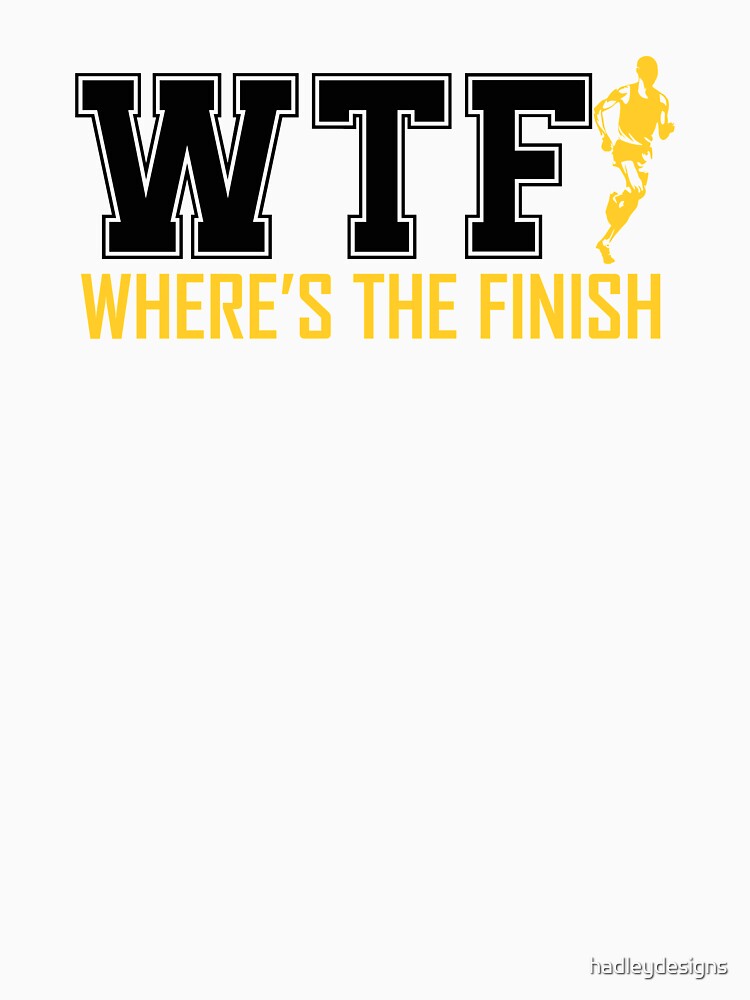 WTF Wheres The Finish cross country marathon runner gift by hadleydesigns