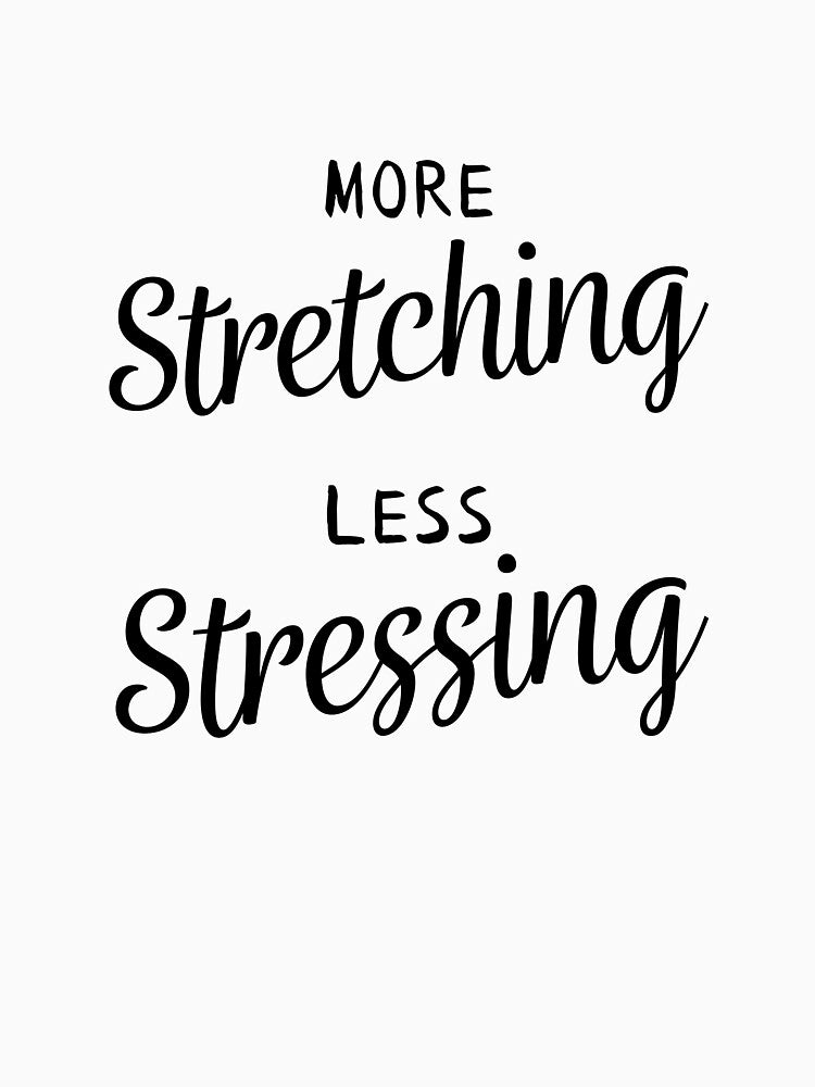 More Stretching Less Stressing by Peace And Yogi