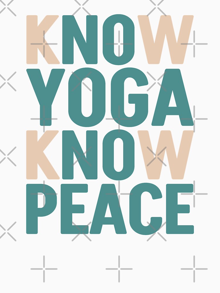 Know yoga know peace by designandclouds