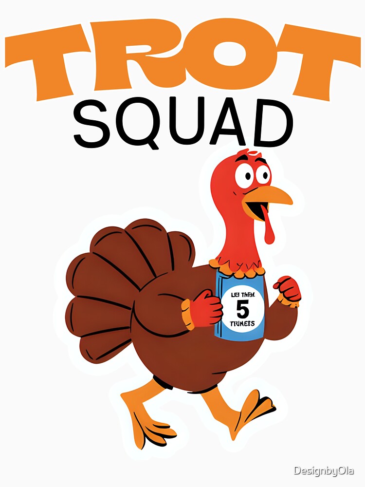 Turkey Trot Squad 2025 by DesignbyOla