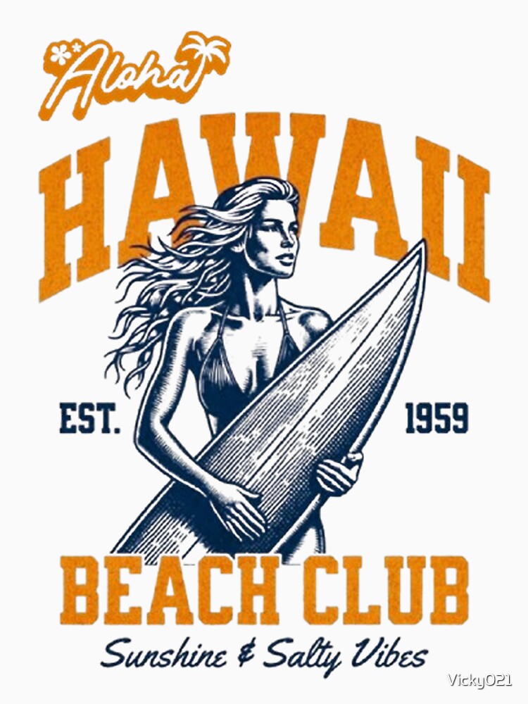Aloha Hawaii Surf Club – Est. 1959 by Vicky021