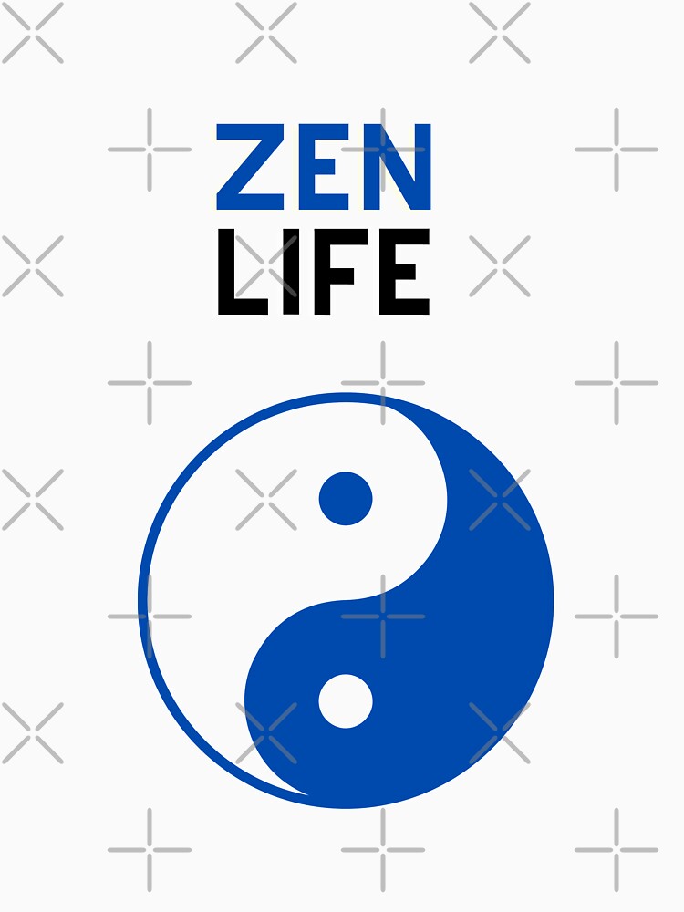 ZEN LIFE by FNMDRYP