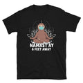 Namast'ay 6 Feet Away Sassy Sarcastic Yoga Joke