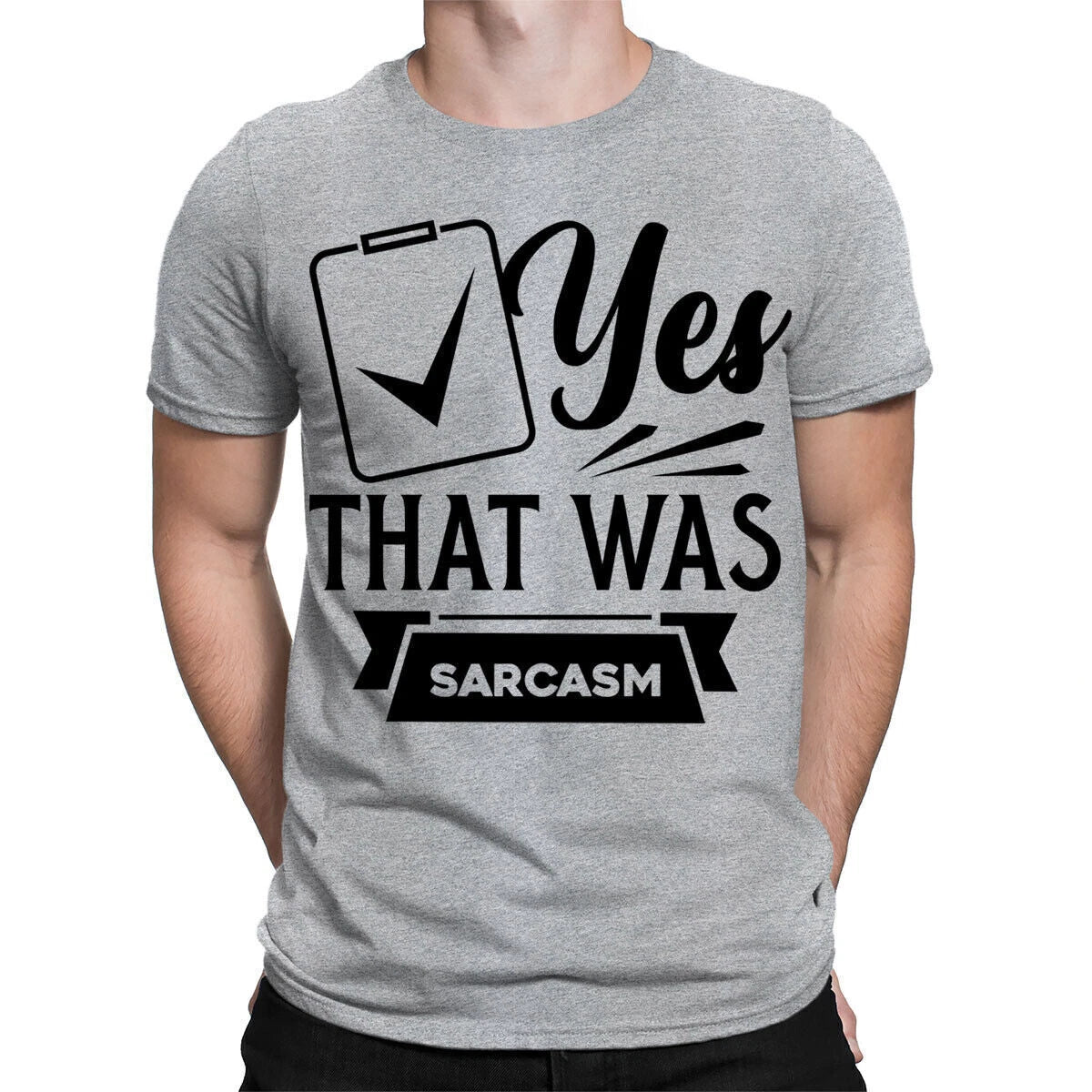 Yes That Was Sarcasm Sarcastic Funny Quote Meme Joke Mens Womens T-Shirts #TA-25