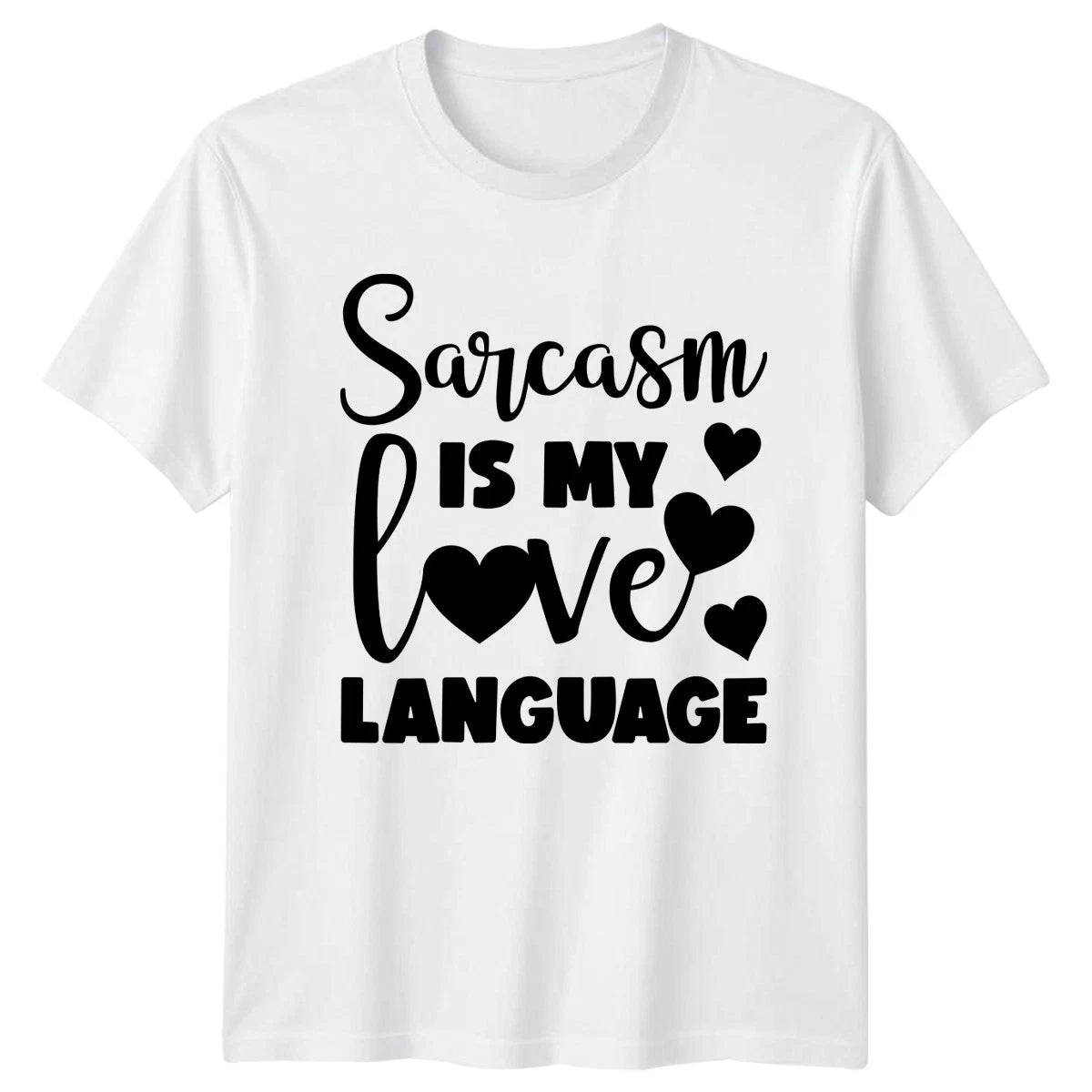 Sarcasm Is My Love Language T-Shirt Sarcasm Snarky Humor Quote