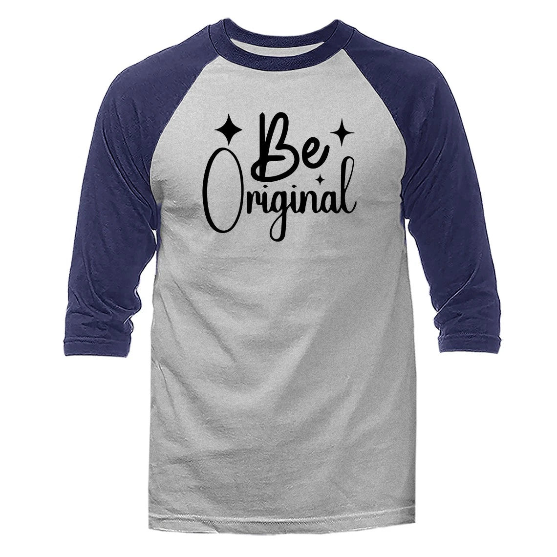 Be Original Inspirational Motivational Positive Quote 3/4 Sleeve Raglan