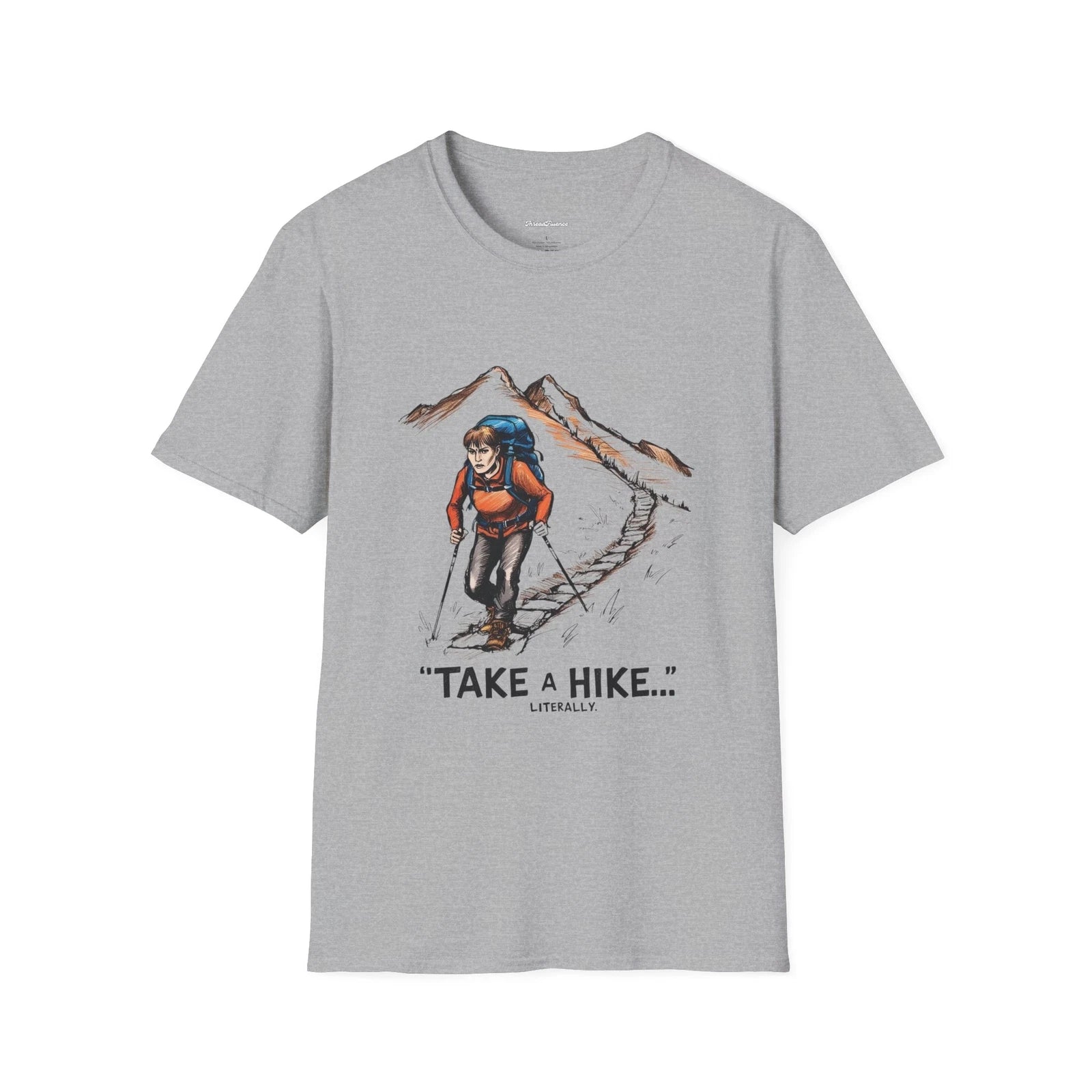 Hiking T-Shirt, Take a Hike Literally, Funny Sarcastic Tee, Outdoor Adventure