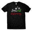 Snowcial Distancing Funny Quote T-Shirt Social Distancing Christmas Present Gift