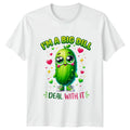 Im A Big Dill Deal Womens T-Shirt Pickle Lover Food Pun Birthday Gift For Her