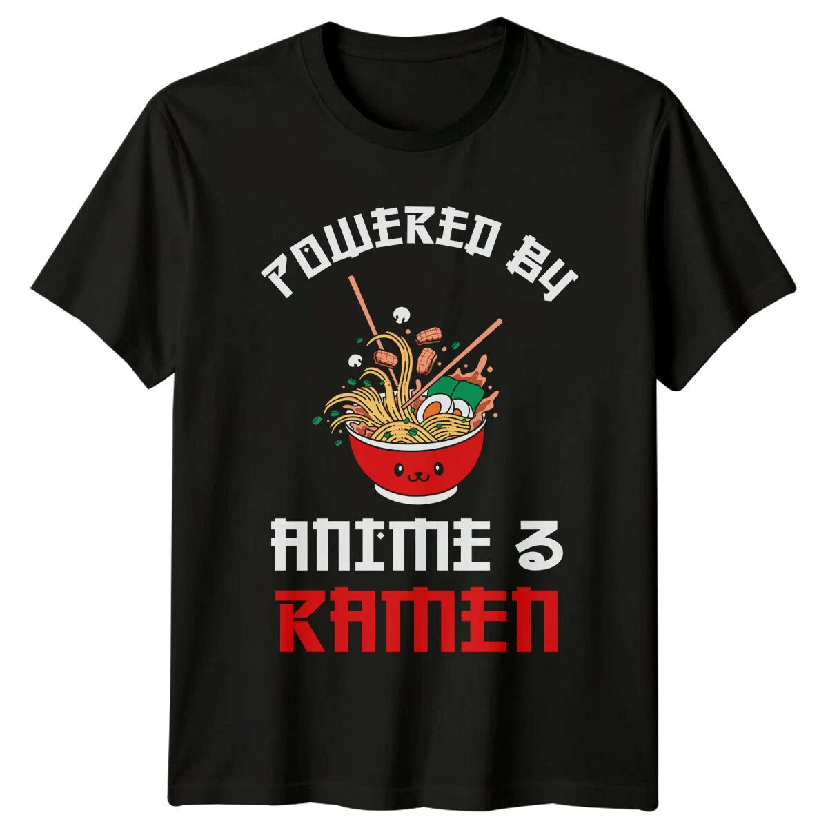 Powered By Anime Ramen Kawaii Bowl Japan Noodles T-Shirt