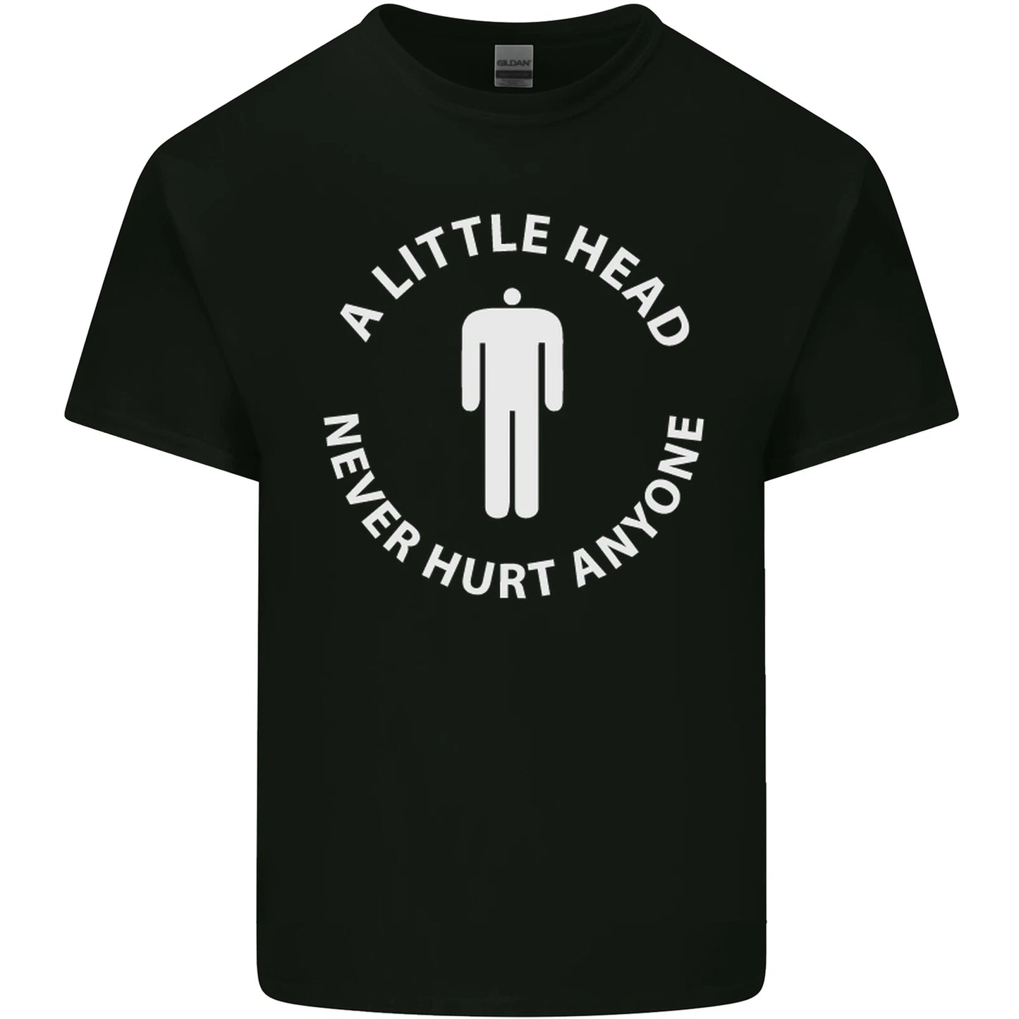 A Little Head Funny Offensive Slogan Mens Light Cotton T-Shirt
