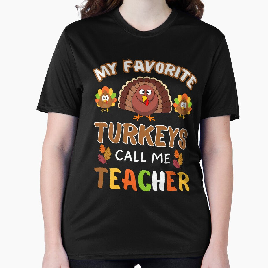My Favorite  Turkeys Call Me Teacher 2023 Essential T-Shirt by Inkspire House