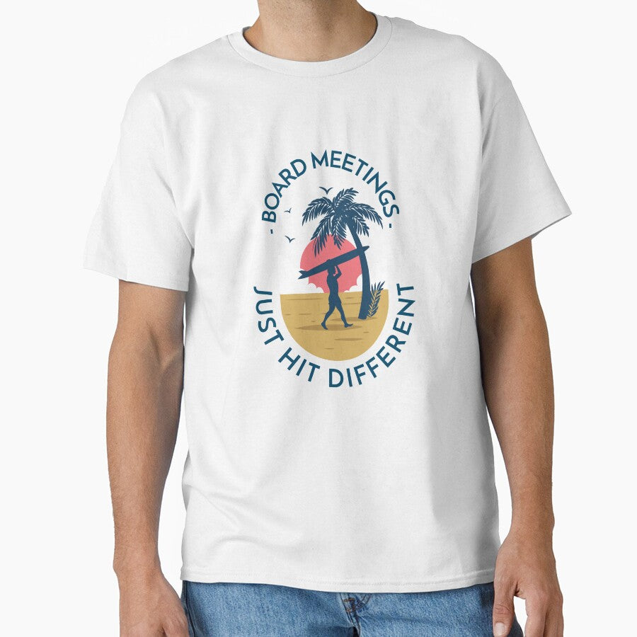 Board Meetings Just Hit Different Beach Surfing by Desert Manna Designs