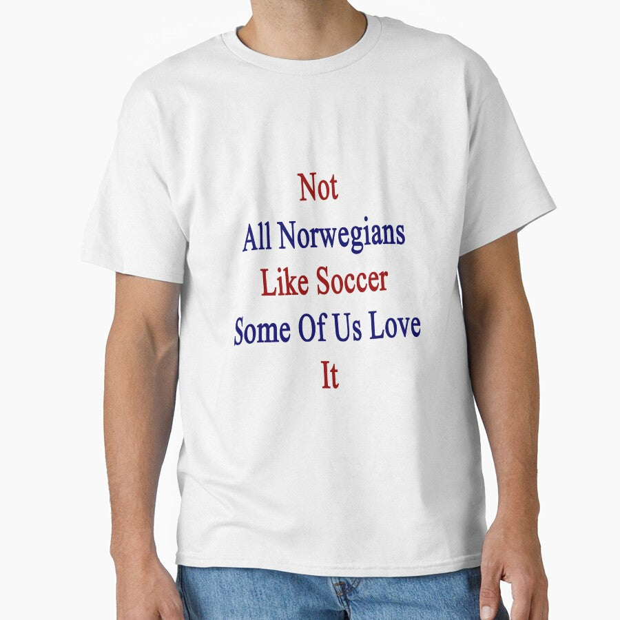 Not All Norwegians Like Soccer Some Of Us Love It by supernova23