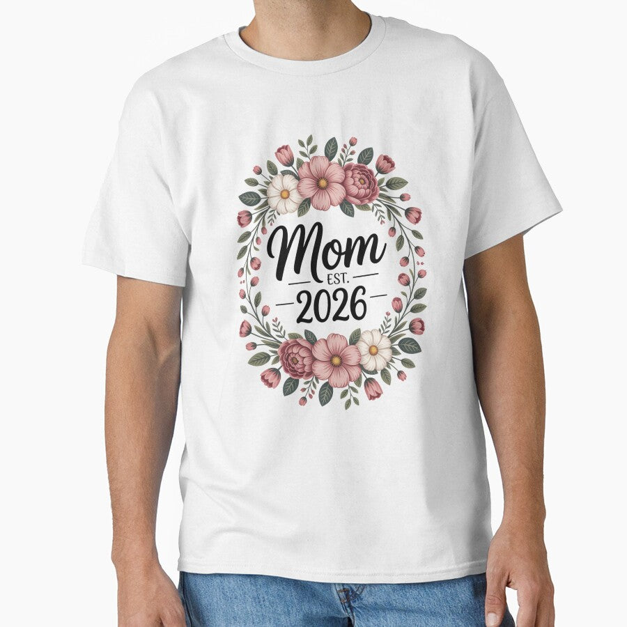 Mom Est. 2026 Floral Wreath Shirt – New Mom Announcement Vintage Botanical Mother’s Day Gift by What a cute-Tee