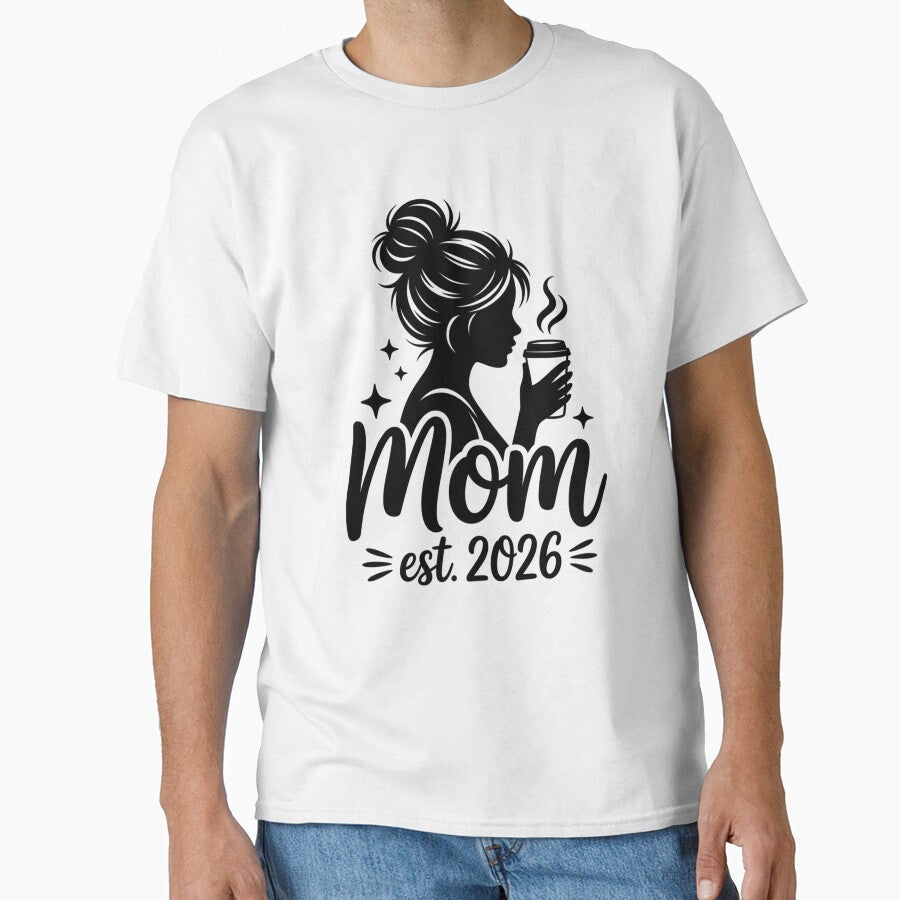 Messy Bun Coffee Mom Est 2026 Shirt by What a cute-Tee