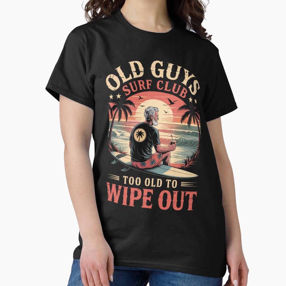 Old Guys Surf Club Too Old to Wipe Out Funny Surfing Retro by ZACK ART