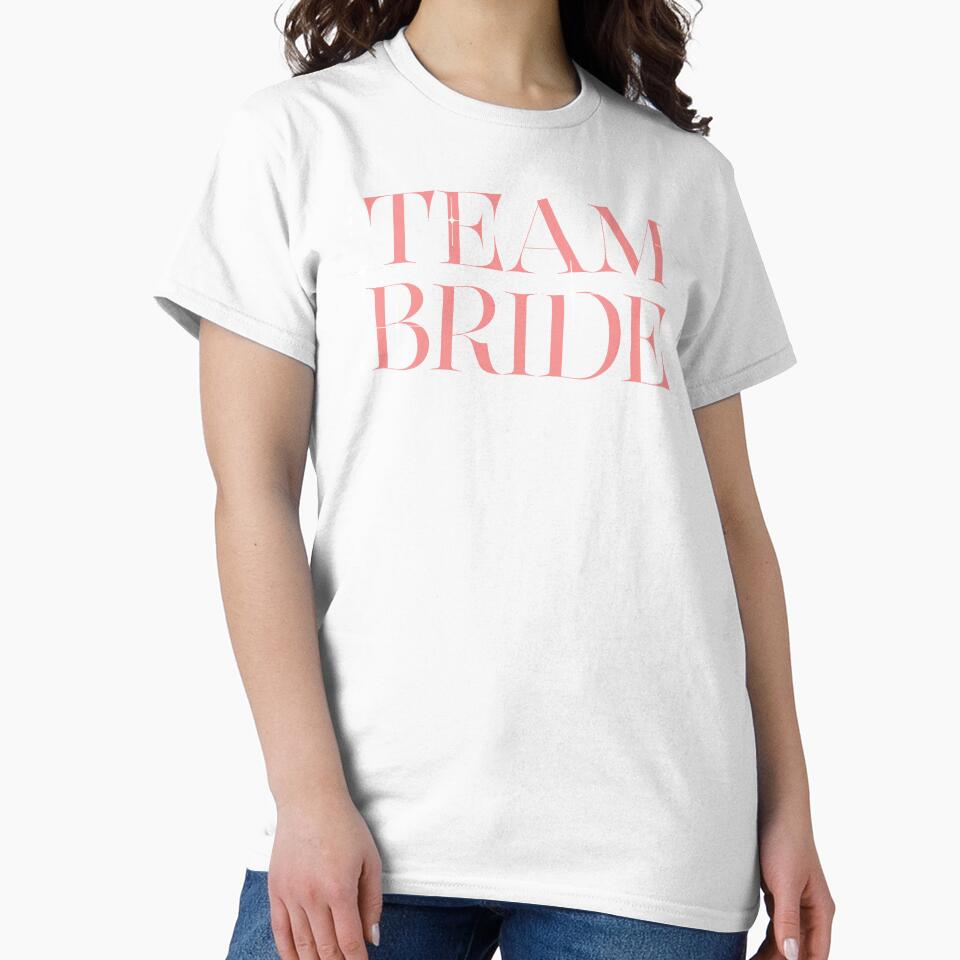 Team Bride - Bridal Shower Bridesmaid Bachelorette Trip Wedding Squad by franzandsabina