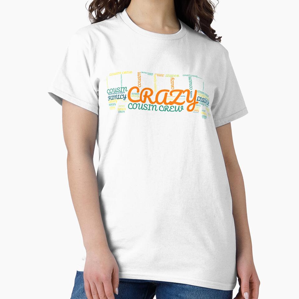 Crazy Cousin Crew by Built After 5