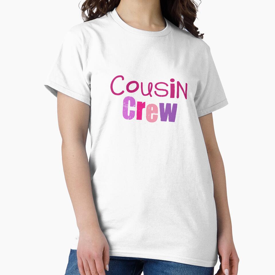 Cousin - cousin crew - girl cousins - cousin squad - team cousin - pinks by smooshfaceutd