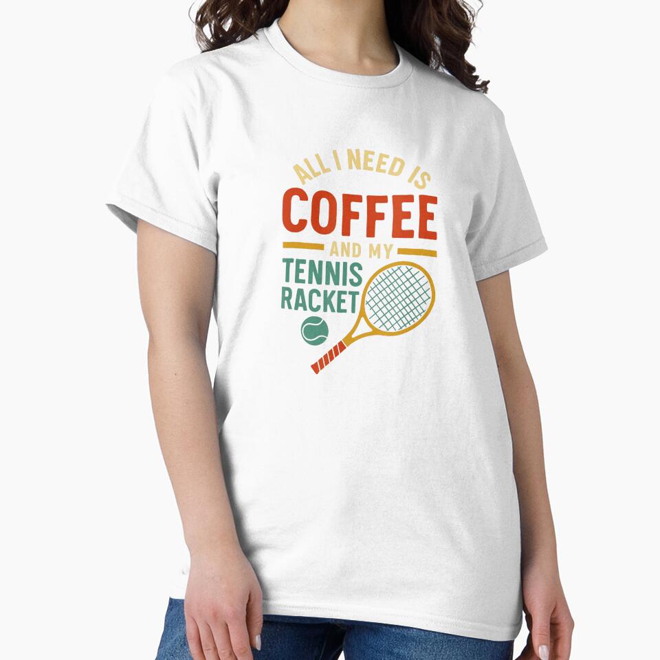 All I Need Is Coffee and My Tennis Racket Retro Minimal by WayTBeenkenArt