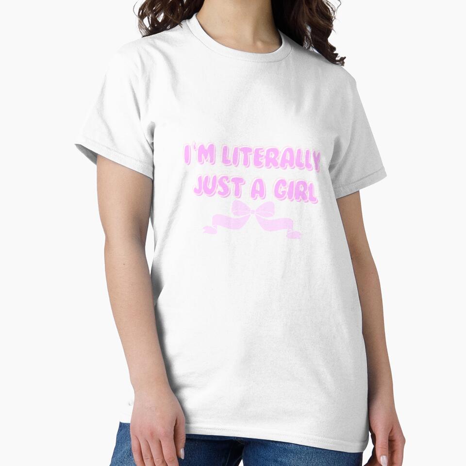 I'm Literally Just a Girl by poprints