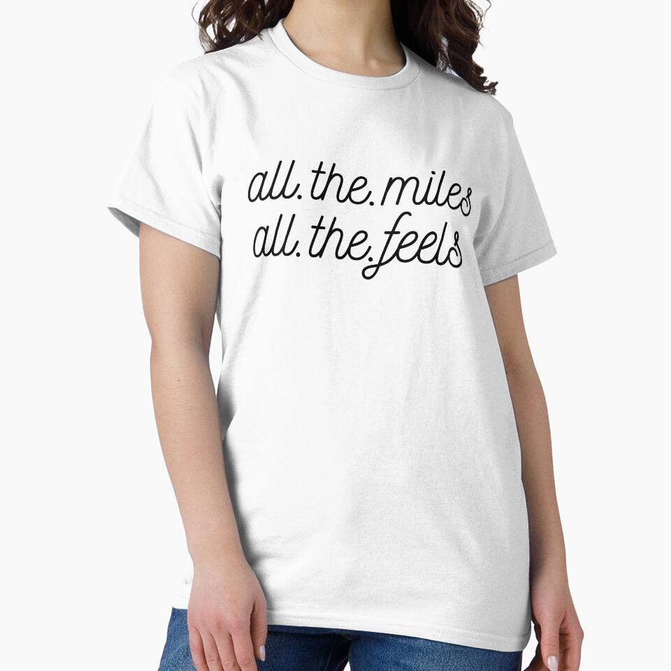 All the Miles, All the Feels Runner Shirt by gkao