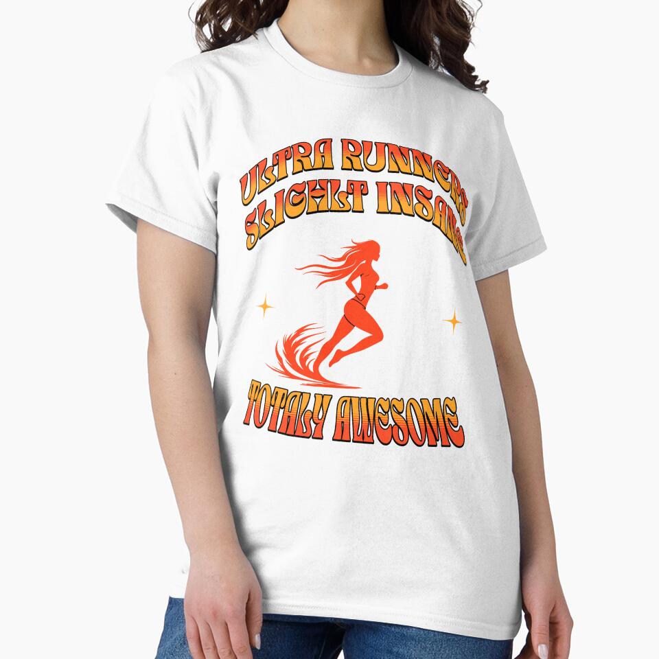 Ultra runners slightly insane totaly awesome by Tees16