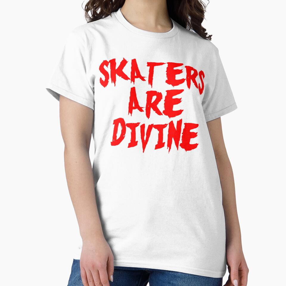 Skaters Are Divine (Skate Quote • Skateboarding • Skating Gifts) by SassyClassyMe