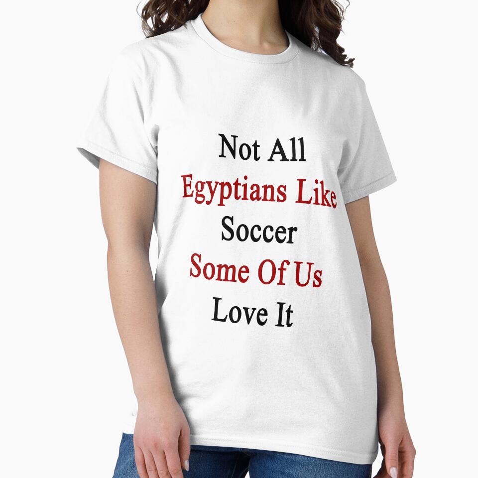 Not All Egyptians Like Soccer Some Of Us Love It by supernova23