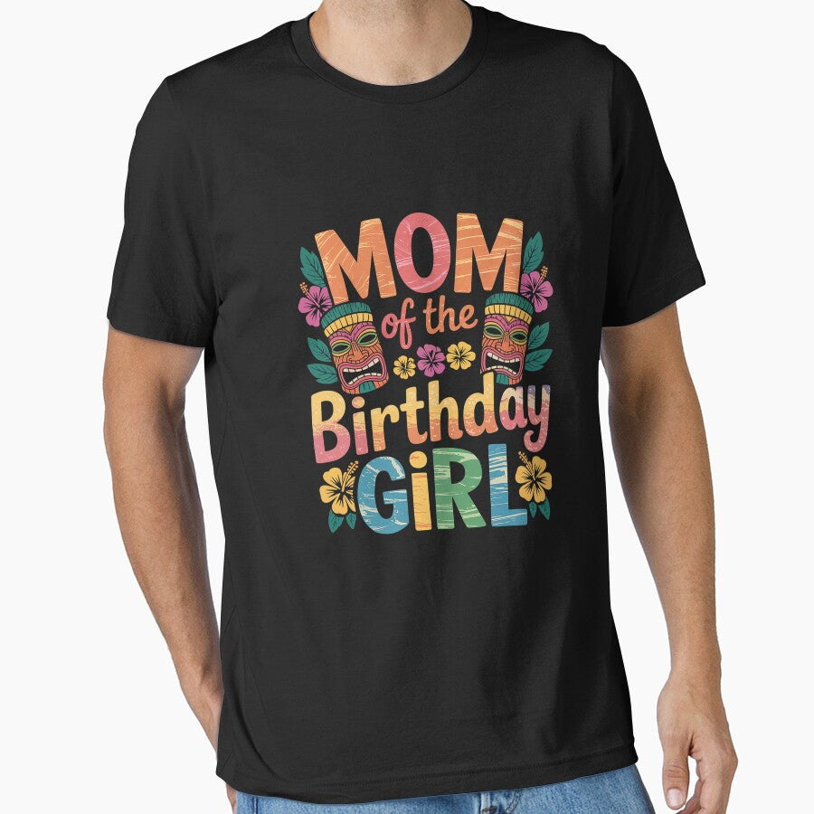 Mom of the Birthday Girl Luau Matching Family Party by GaryPacheco6