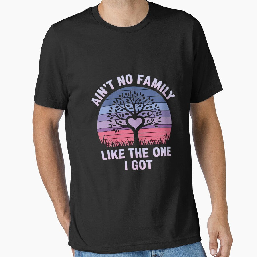 Ain't No Family Like The One I Got Matching Family Reunion by tkhrbika