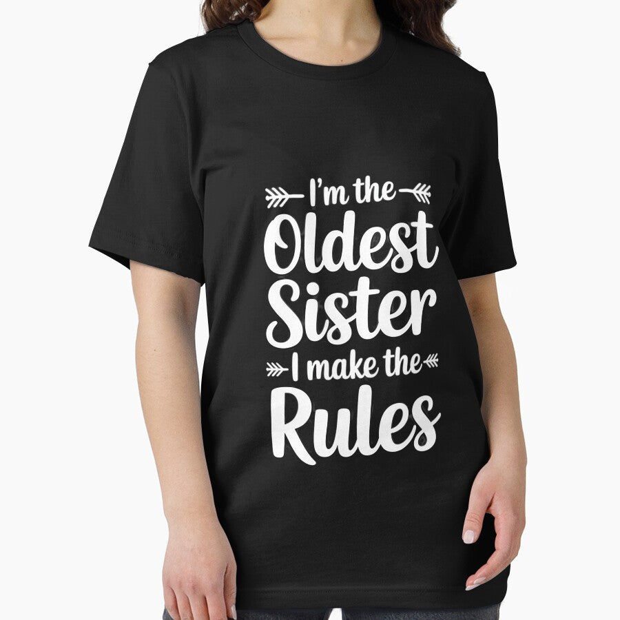 I Make The Rules Oldest Adult 3 Sisters Matching by margaridroso