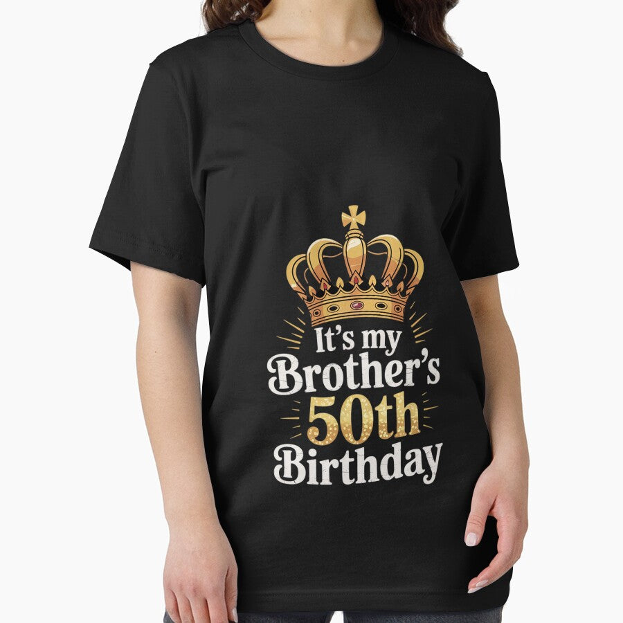 It's My Brother's 50th Birthday 50 Years Old Family Matching by FadeOfThrone