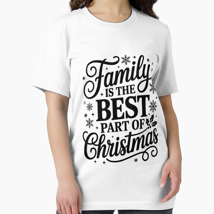 Family is the Best Part of Christmas Family Christmas Xmas Matching Christmas by VENOM0RIOT