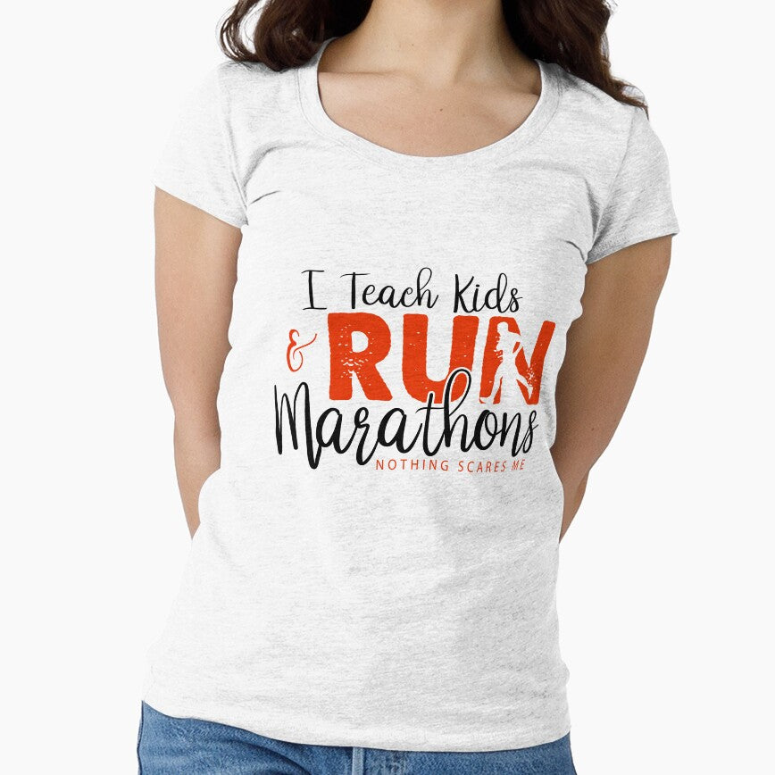I Teach Kids and Run Marathons Nothing Scares Me - Teacher And A Marathon Runner Nothing Scares Me by ZETTIF ⭐⭐⭐⭐⭐