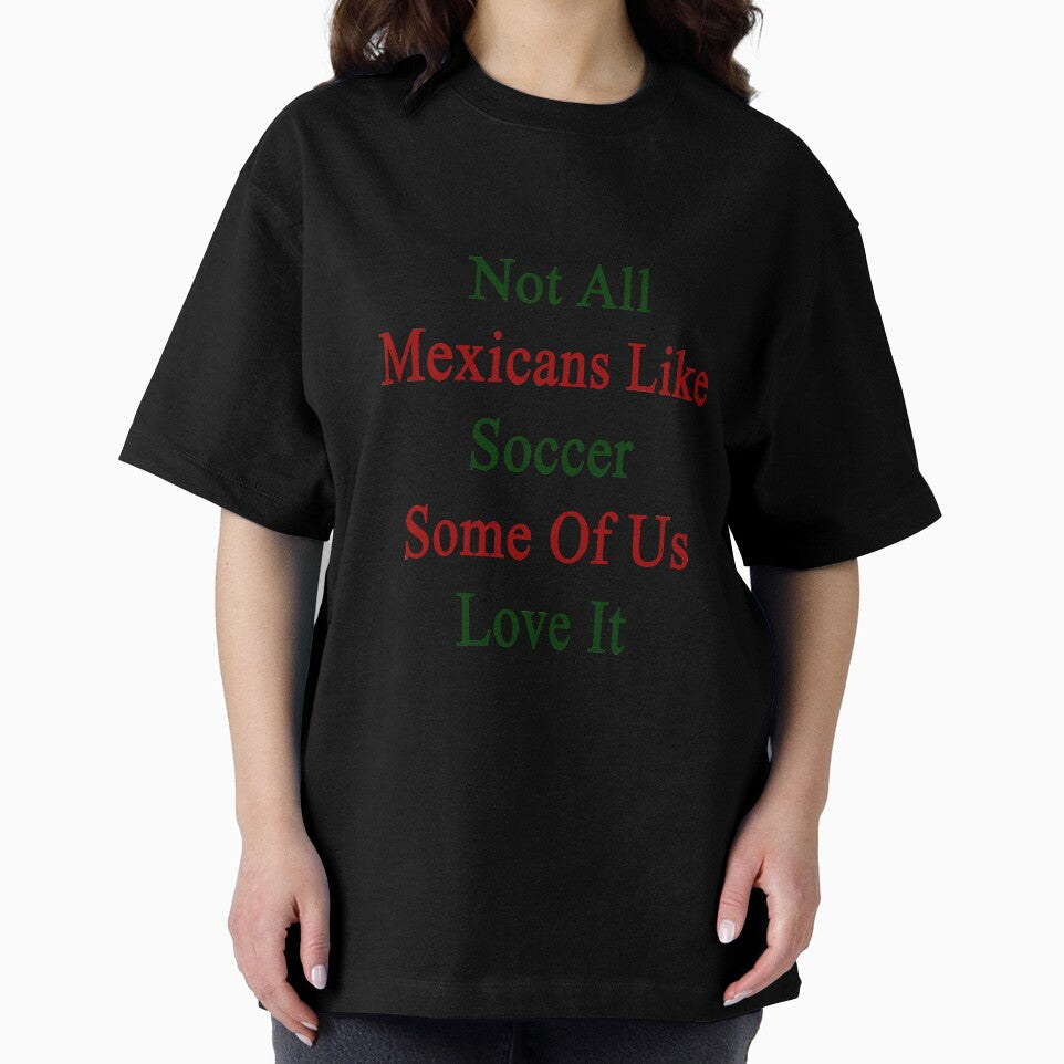 Not All Mexicans Like Soccer Some Of Us Love It by supernova23