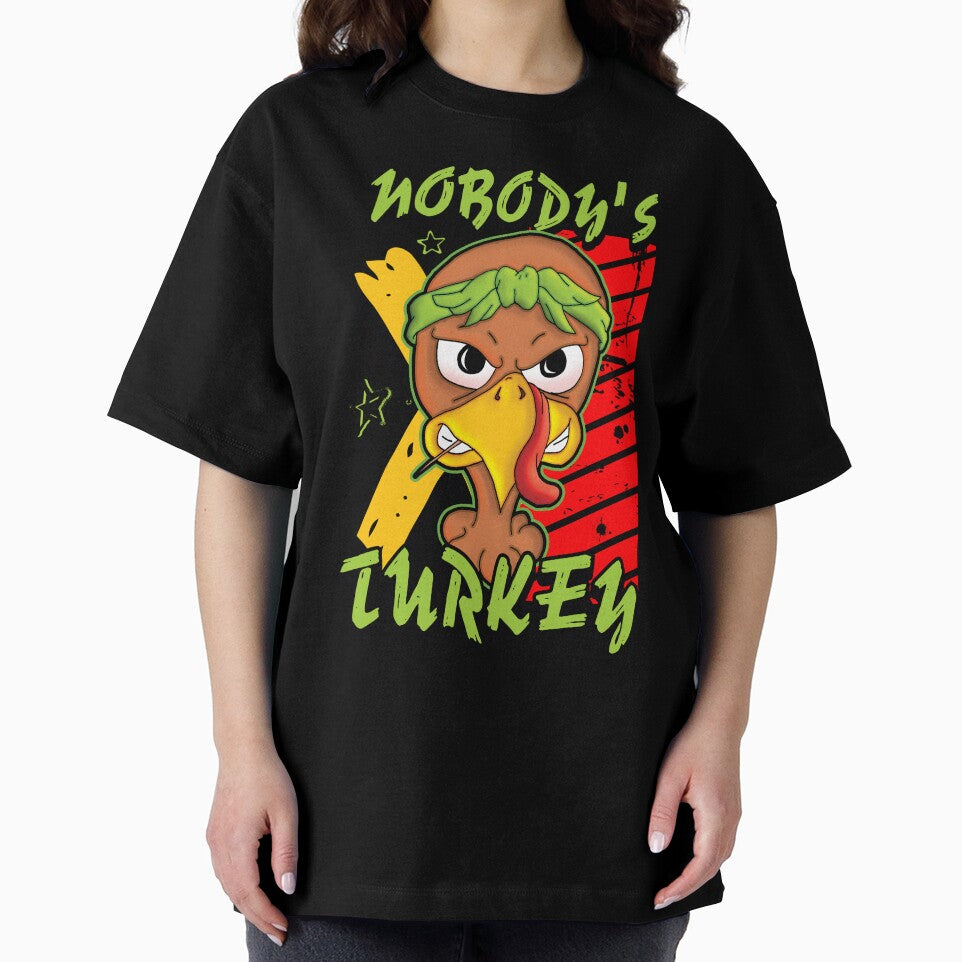 Nobody's Turkey by VisionToonTees