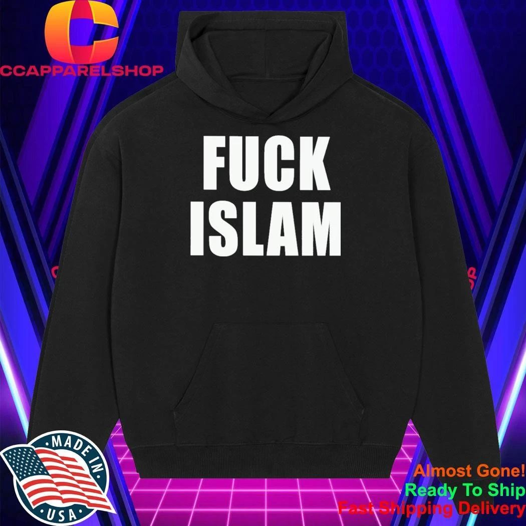 Fuck Islam Shirt
