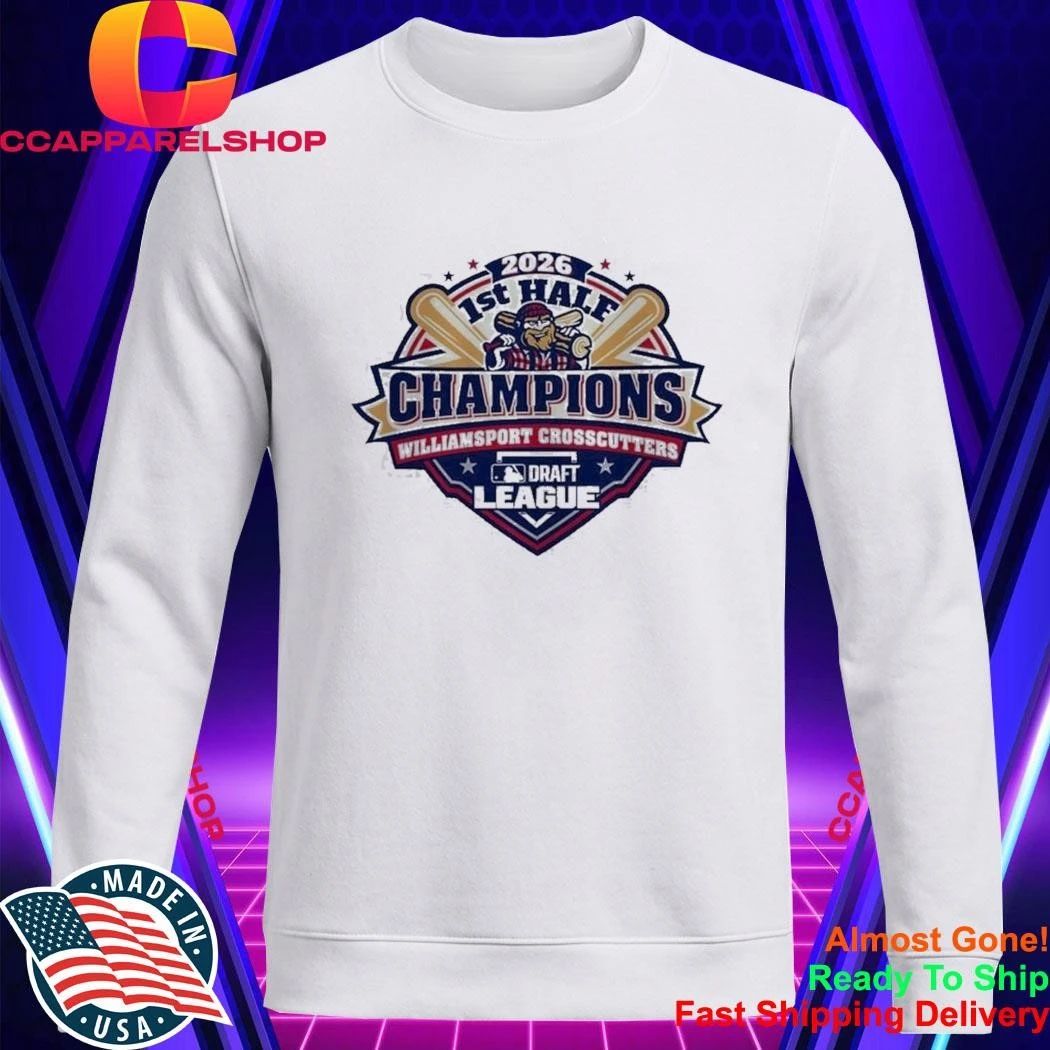 Williamsport Crosscutters 2026 MLB Draft League First Half Champions logo Shirt
