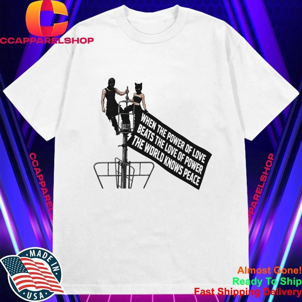 Empire State Building When The Power Of Love Beats The Love Of Power Shirt