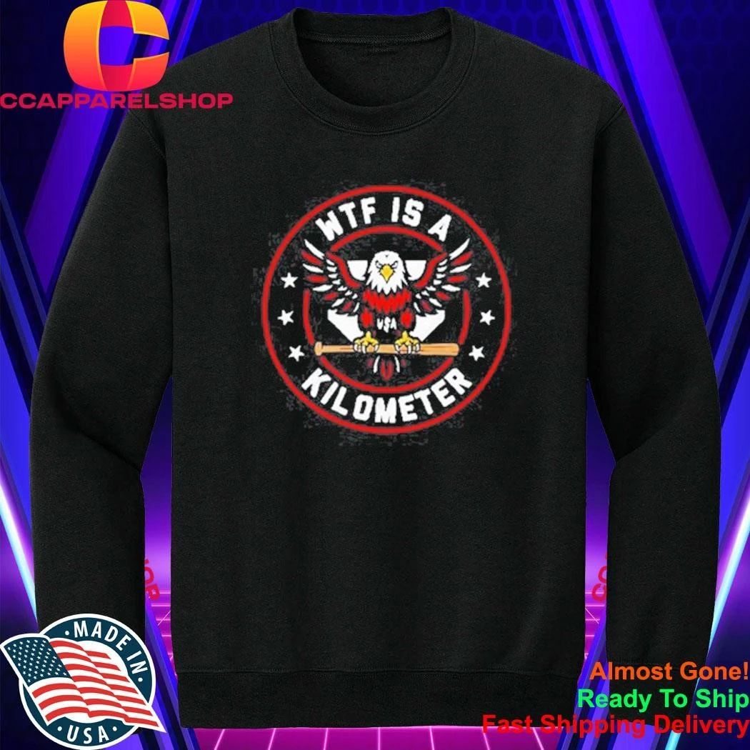 WTF Is a Kilometer Eagle Shirt