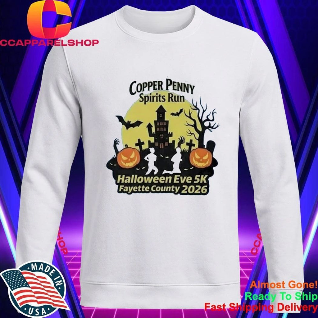 Copper Penny Spirits Run Halloween Eve 5k Fayette Country 2026 Shirt