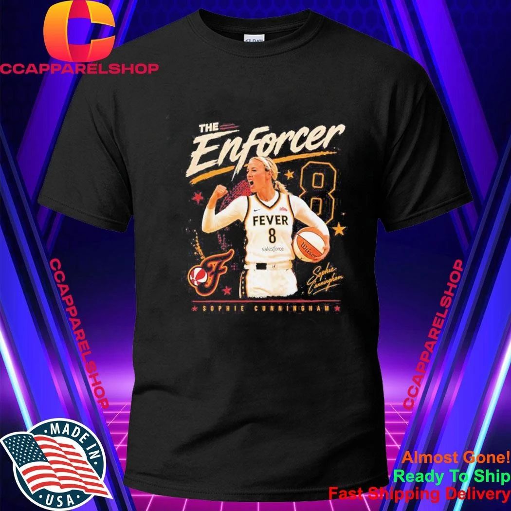 Sophie Cunningham Indiana Fever WNBA The Enforcer 8 Sophie Cunningham Shirt